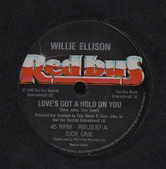Willie Ellison* - Love's Got A Hold On You (7", Single)