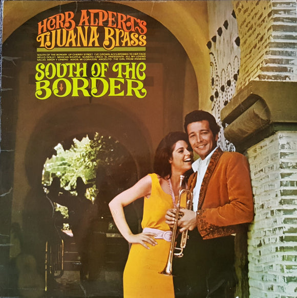 Herb Alpert's Tijuana Brass* - South Of The Border (LP, Album, Mono)