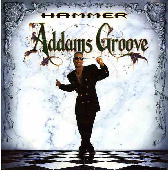 Hammer* - Addams Groove (7