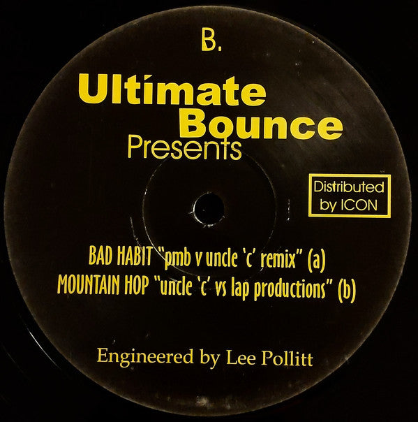 Ultimate Bounce - Bad Habit / Mountain Hop (12")