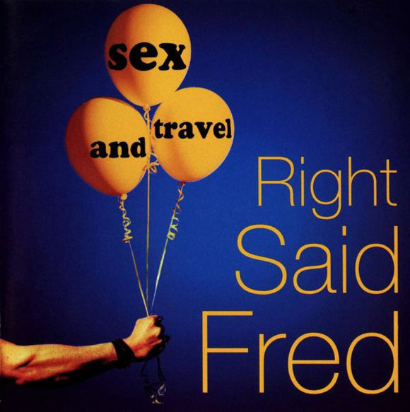 Right Said Fred - Sex And Travel (CD, Album)