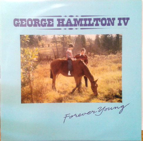 George Hamilton IV - Forever Young (LP)