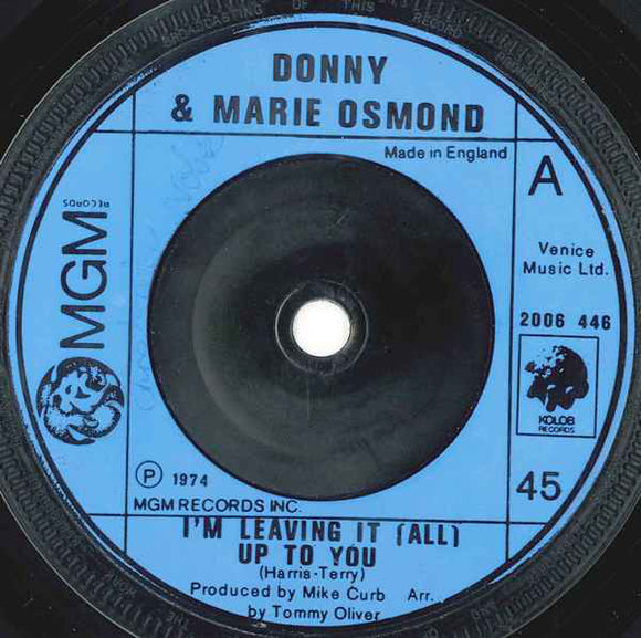 Donny & Marie Osmond - I'm Leaving It (All) Up To You (7
