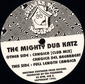 The Mighty Dub Katz* - Cangica (12")