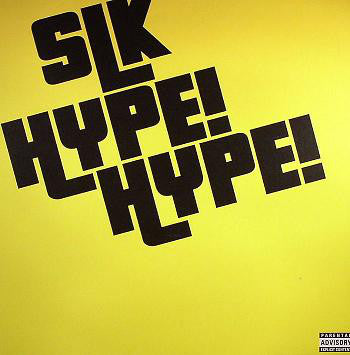 SLK (2) - Hype! Hype! (12")