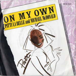 Patti La Belle* And Michael McDonald - On My Own (7", Single, Inj)