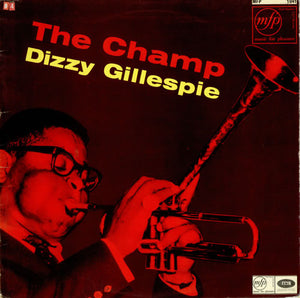 Dizzy Gillespie, Dizzy Gillespie Big Band - The Champ (LP, Comp)