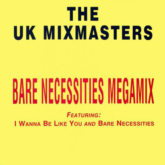 The UK Mixmasters - Bare Necessities Megamix (12