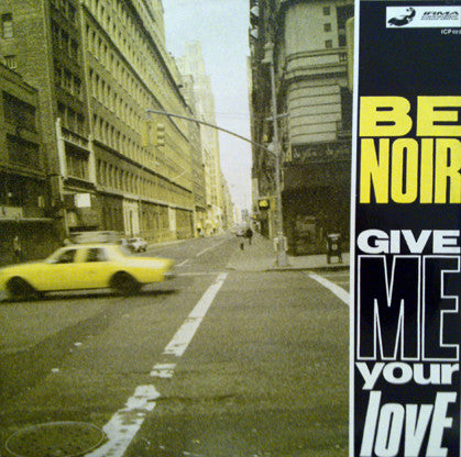 Be Noir - Give Me Your Love (12