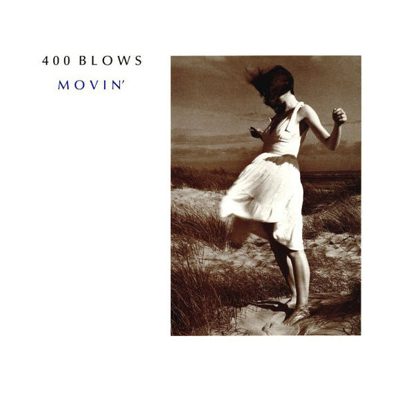 400 Blows - Movin' (12