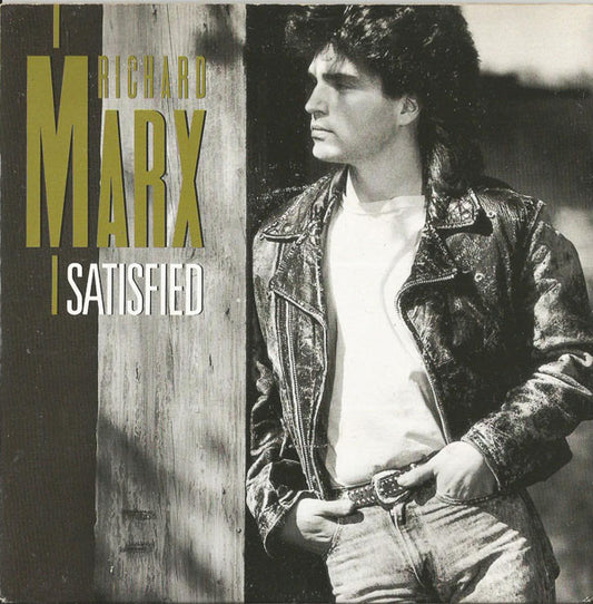 Richard Marx - Satisfied (7")