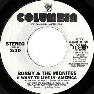 Bobby And The Midnites - (I Want To Live In) America (7", Single, Promo)