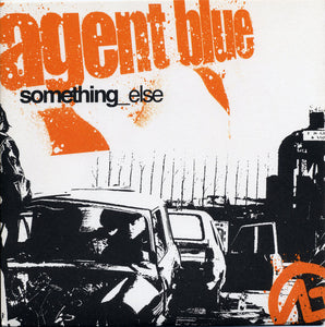 Agent Blue (2) - Something Else (7", S/Sided, Single, Ltd, Num, Yel)