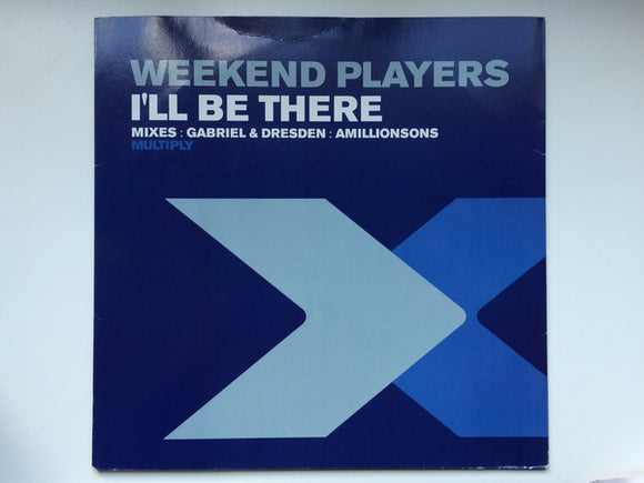 Weekend Players - I'll Be There (12