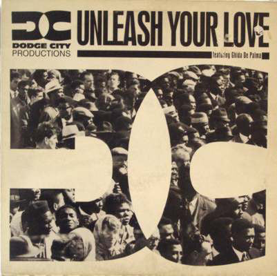 Dodge City Productions - Unleash Your Love (12