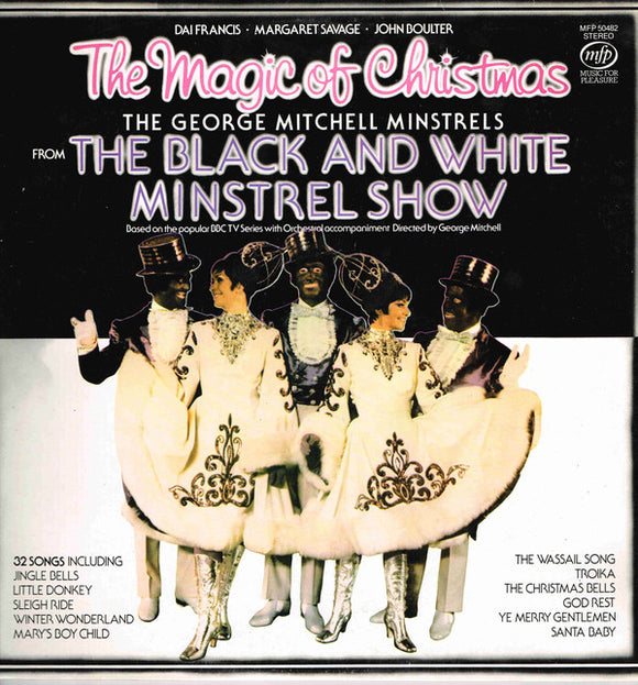 The George Mitchell Minstrels - The Magic Of Christmas (LP, RE)