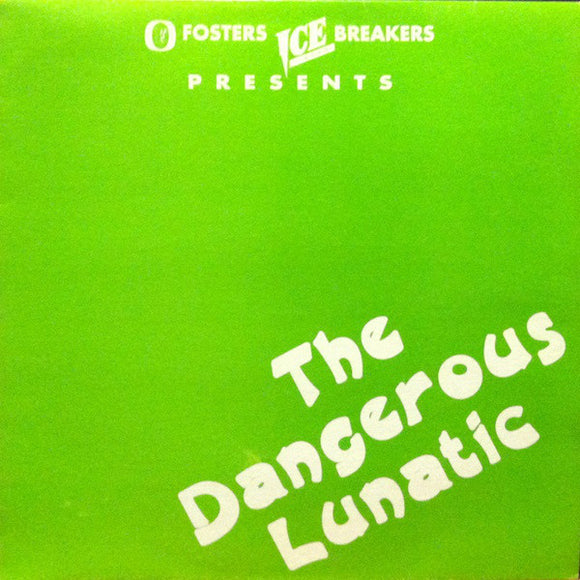 The Dangerous Lunatic - Dangerous Lunatic (12