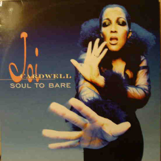 Joi Cardwell - Soul To Bare (12")