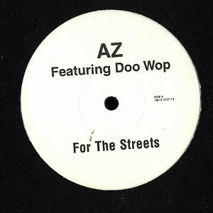 AZ Featuring Doo Wop - For The Streets (12", Promo, W/Lbl)