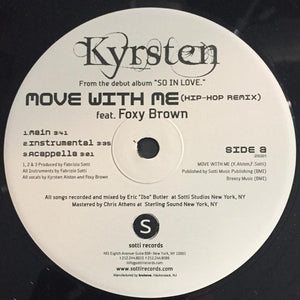 Kyrsten Feat. Foxy Brown - Move With Me (12")