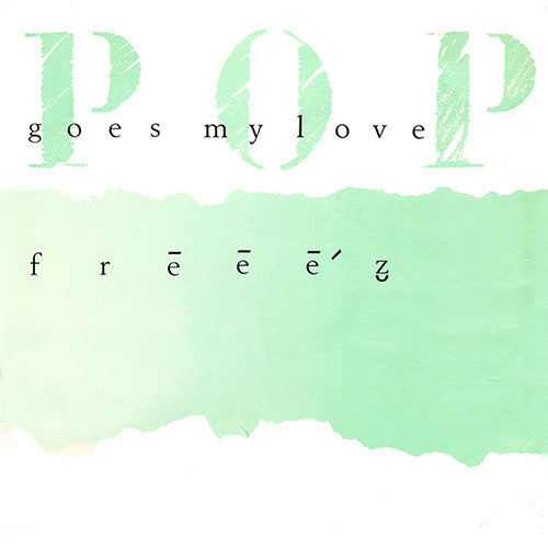 Freeez - Pop Goes My Love (12