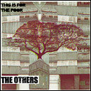 The Others - This Is For The Poor / How I Nearly Lost You (7