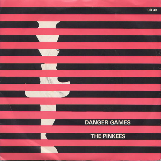 The Pinkees - Danger Games (7")