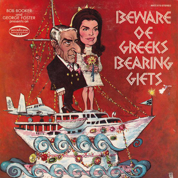 Bob Booker And  George Foster - Beware Of Greeks Bearing Gifts (LP, Album)