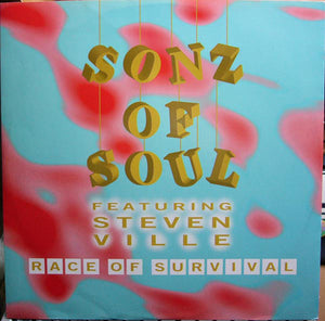 Sonz Of Soul Featuring Steven Ville - Race Of Survival (12")