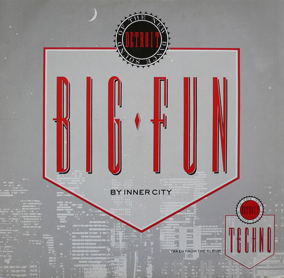 Inner City - Big Fun (12