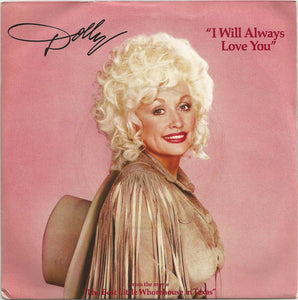 Dolly* - I Will Always Love You (7", Single)