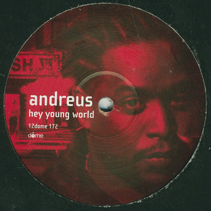 Andreus - Hey Young World (12")