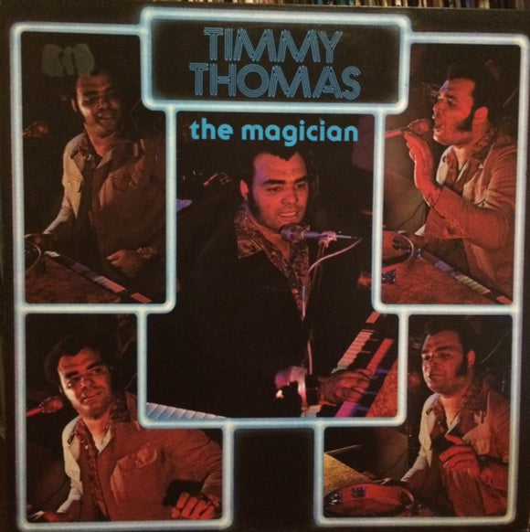 Timmy Thomas - The Magician (LP)