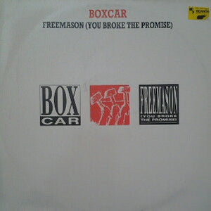 Boxcar - Freemason (You Broke The Promise) (12")
