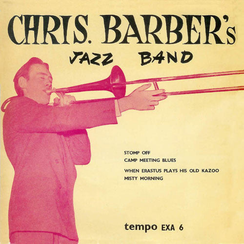 Chris Barber's Jazz Band - Stomp Off, Let's Go (7", EP)