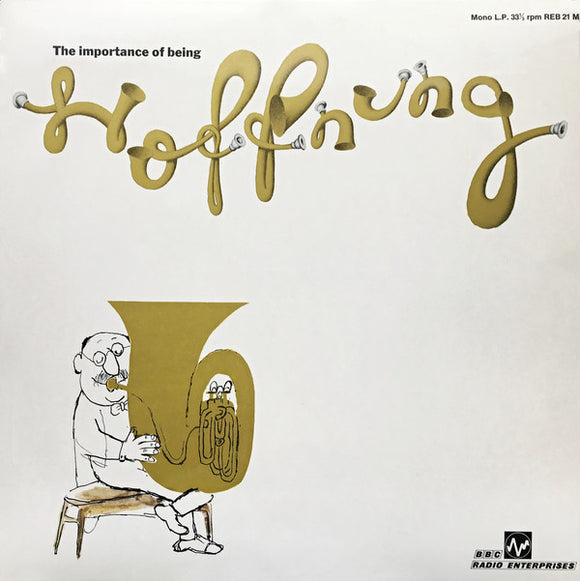 Gerard Hoffnung - The Importance Of Being Hoffnung (LP, Mono)