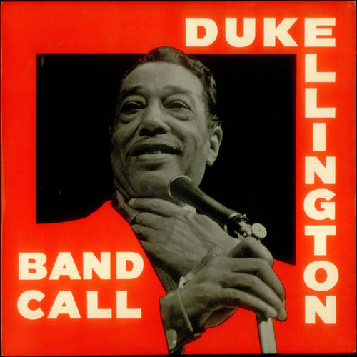 Duke Ellington And His Orchestra - Band Call (LP, Comp)