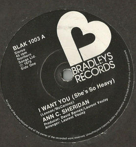 Ann C. Sheridan - I Want You (She's So Heavy) (7", Single)