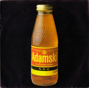 Adamski - N-R-G (7", Sil)