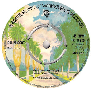 Colin Scot - Call Me Mr. Blue (7", Single)