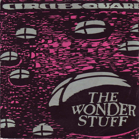 The Wonder Stuff - Circlesquare (7