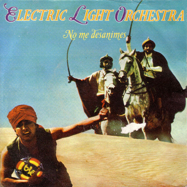 Electric Light Orchestra - No Me Desanimes (7", Single)