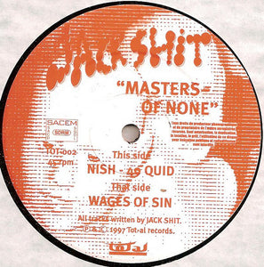 Jack Shit (2) - Masters Of None (12")