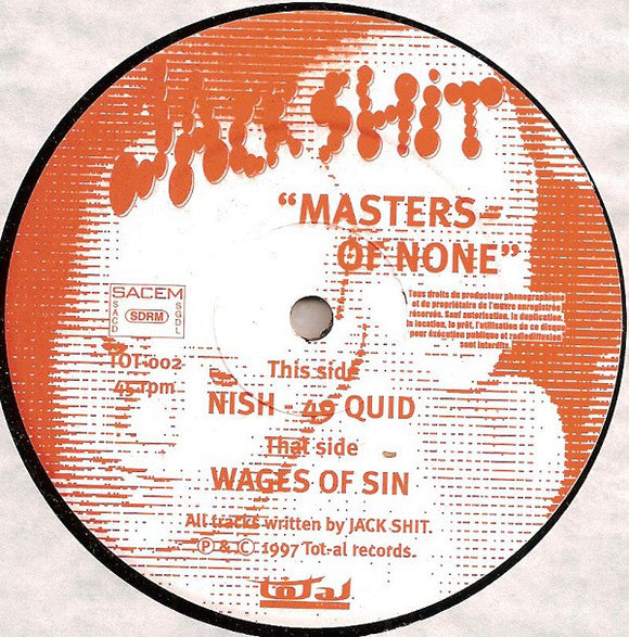 Jack Shit (2) - Masters Of None (12