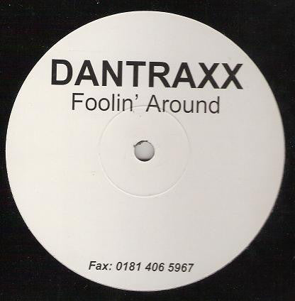 Dan Traxx - Foolin' Around (12")