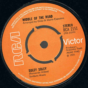 Middle Of The Road - Soley Soley (7", Single, Kno)