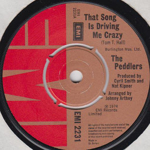 The Peddlers - That Song Is Driving Me Crazy (7")