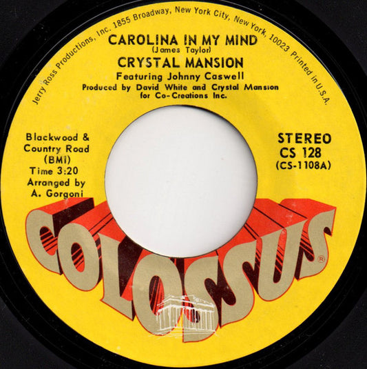 Crystal Mansion Featuring Johnny Caswell - Carolina In My Mind (7", Single, Mono, Styrene, PR )