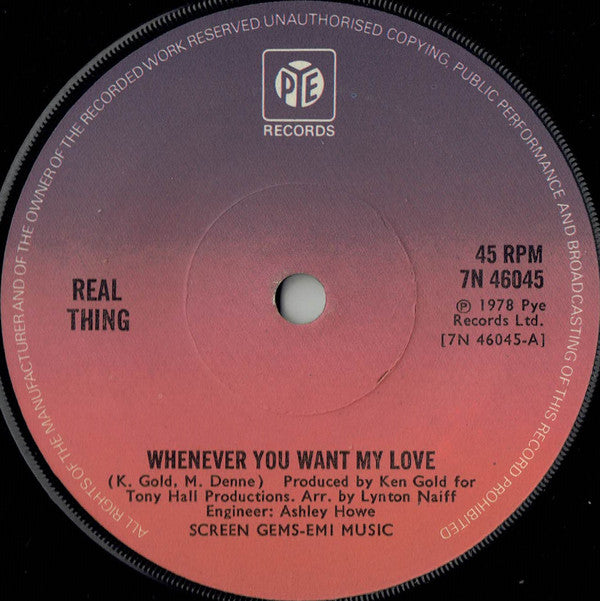Real Thing* - Whenever You Want My Love (7", Single, Sol)