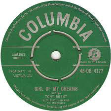 Tony Brent - Girl Of My Dreams (7")